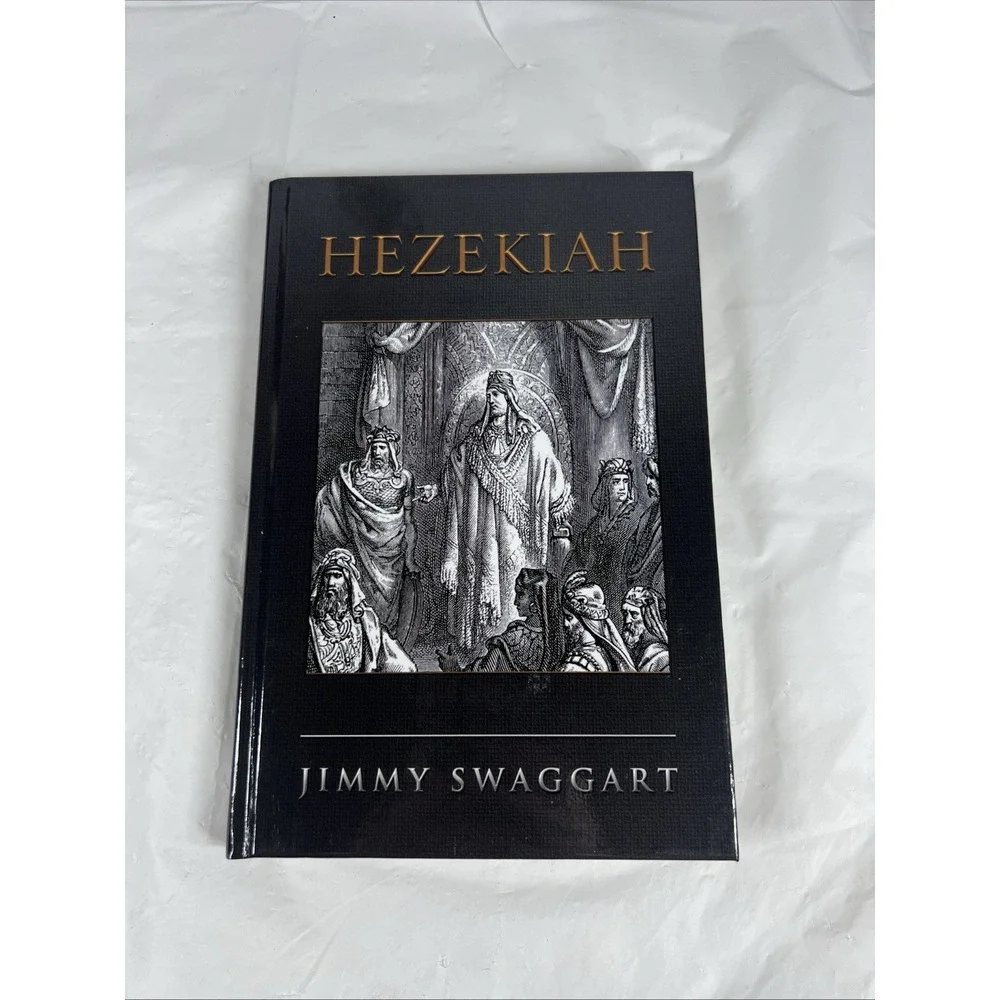Hezekiah - Hardcover, by Jimmy Swaggart‎ - Good